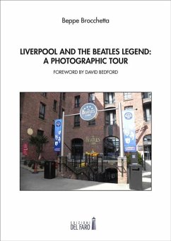Cover Liverpool and the Beatles legend: a photographic tour (eBook, ePUB)