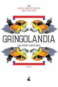 Gringolandia (eBook, ePUB) - Lachmann; Miller, Lyn