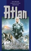 An der Wiege der Menschheit / Perry Rhodan - Atlan Blauband Bd.1 (eBook, ePUB)