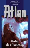 Hüter der Planeten / Perry Rhodan - Atlan Blauband Bd.4 (eBook, ePUB)