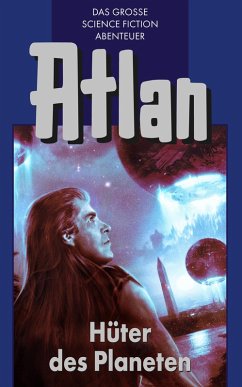 Cover Hüter der Planeten / Perry Rhodan - Atlan Blauband Bd.4 (eBook, ePUB)