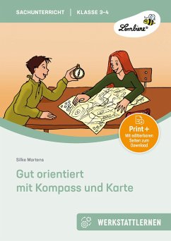 Gut orientiert mit Kompass und Karte - Martens, Silke