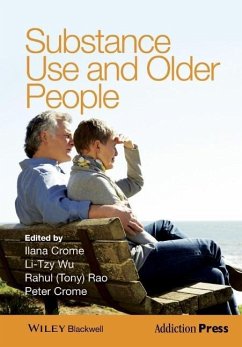 Substance Use and Older People - Crome, Ilana; Wu, Li-Tzy; Rao; Crome, Peter