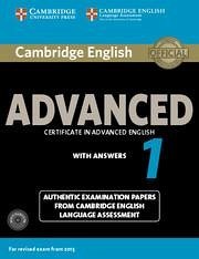 Cambridge English Advanced 1 for Revised Exam from 2015 Student's Book Pack (Student's Book with Answers and Audio CDs (2)): Authentic Examination Pap