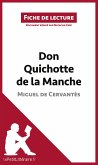 Don Quichotte de la Manche de Miguel de Cervantès (Fiche de lecture)