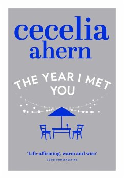The Year I Met You (eBook, ePUB) - Ahern, Cecelia
