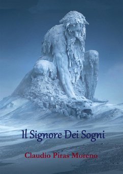 Il Signore dei sogni (eBook, ePUB) - Piras Moreno, Claudio