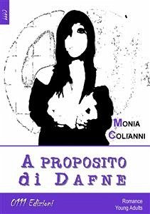 A proposito di Dafne (eBook, ePUB) - Colianni, Monia