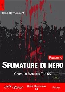 Sfumature di nero (eBook, ePUB) - Massimo Tidona, Carmelo