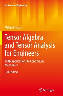 Tensor Algebra and Tensor Analysis for Engineers - Itskov, Mikhail