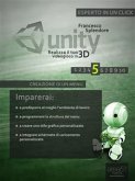 Unity: realizza il tuo videogioco in 3D. Livello 5 (eBook, ePUB)