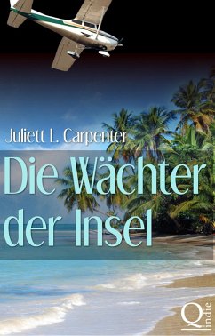 Die Wächter der Insel (eBook, ePUB) - L. Carpenter, Juliett