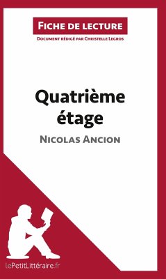 Quatrième étage de Nicolas Ancion (Fiche de lecture) - Lepetitlitteraire; Christelle Legros