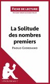 La Solitude des nombres premiers de Paolo Giordano (Fiche de lecture)