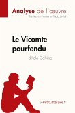 Le Vicomte pourfendu d'Italo Calvino (Analyse de l'oeuvre)