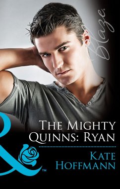 The Mighty Quinns: Ryan (Mills & Boon Blaze) (The Mighty Quinns, Book 26) (eBook, ePUB) - Hoffmann, Kate
