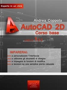 AutoCAD 2D corso base. Livello 1 (eBook, ePUB) - Coppola, Andrea
