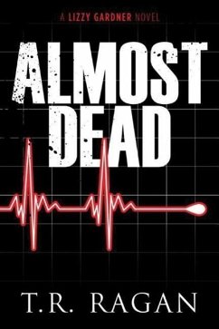 Almost Dead - Ragan, T. R.