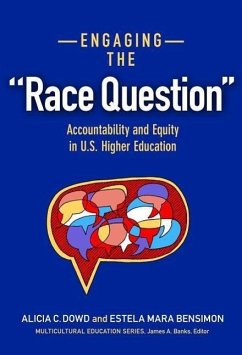 Engaging the Race Question - Dowd, Alicia C; Bensimon, Estela Mara