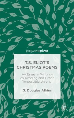 T.S. Eliot's Christmas Poems - Atkins, G. Douglas