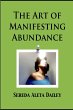 The Art of Manifesting Abundance - Bild 1