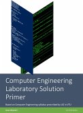 Computer Engineering Laboratory Solution Primer (eBook, ePUB)