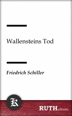 Wallensteins Tod (eBook, ePUB) - Schiller, Friedrich