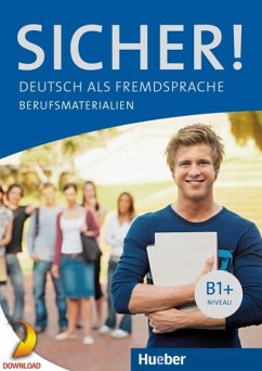 Sicher! B1+ im Beruf (eBook, PDF) - Böschel, Claudia