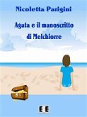 Agata e il manoscritto di Melchiorre (eBook, ePUB) Agata e il manoscritto di Melchiorre (eBook, ePUB)