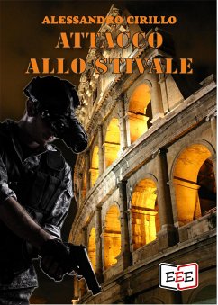 Attacco allo Stivale (eBook, ePUB) - Cirillo, Alessandro