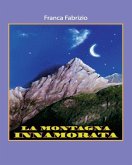 La montagna innamorata (eBook, ePUB)