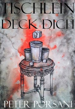 Tischlein deck dich (eBook, ePUB) - Porsani, Peter