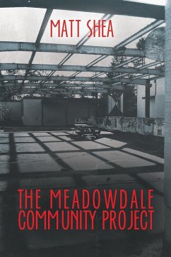 The Meadowdale Community Project - Shea, Matt