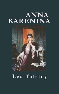 Anna Karenina - Tolstoy, Leo Nikolayevich