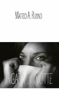 Agata di Notte (eBook, PDF) - A. Rubino, Matteo