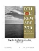 Italy, the Mediterranean... And Beyond. Atti della conferenza Echioltremare Roma 2011 (eBook, PDF)