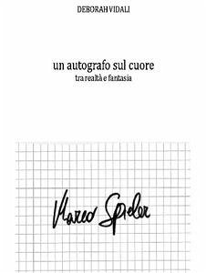 Un autografo sul cuore - Tra realtà e fantasia (eBook, ePUB) - VIDALI, DEBORAH