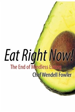 Eat Right Now - Fowler, Chef Wendell