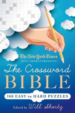 The New York Times Will Shortz Presents the Crossword Bible