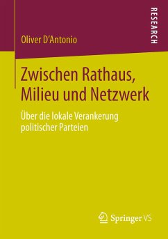 Zwischen Rathaus, Milieu und Netzwerk - D'Antonio, Oliver