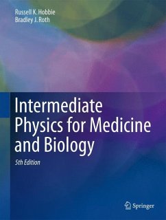 Intermediate Physics for Medicine and Biology - Hobbie, Russell K.;Roth, Bradley J.