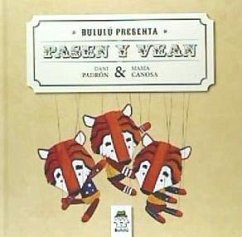 Pasen y vean - Canosa, María; Iglesias Padrón, Daniel