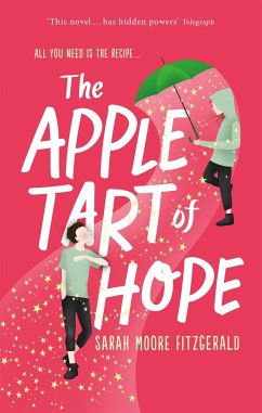 The Apple Tart of Hope - Moore Fitzgerald, Sarah