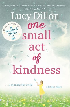 One Small Act of Kindness - Dillon, Lucy