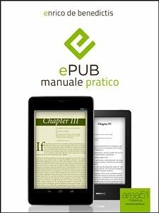 ePub: manuale pratico (eBook, ePUB) - De Benedictis, Enrico