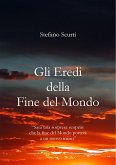 Gli eredi della fine del mondo (eBook, PDF)