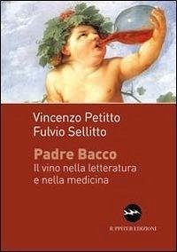Cover Padre Bacco. Il vino nelle letteratura e nella medicina