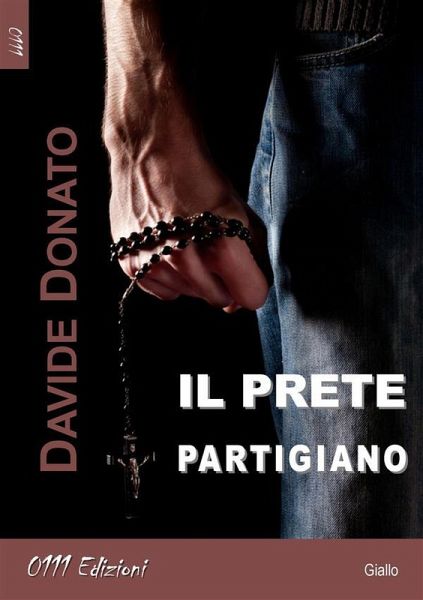 Il prete partigiano (eBook, ePUB)