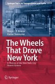 The Wheels That Drove New York The Wheels That Drove New York