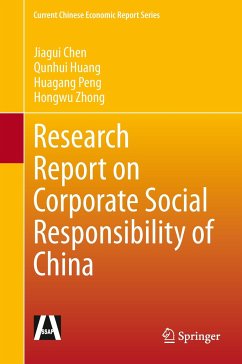 Research Report on Corporate Social Responsibility of China - Chen, Jiagui;Huang, Qunhui;Peng, Huagang